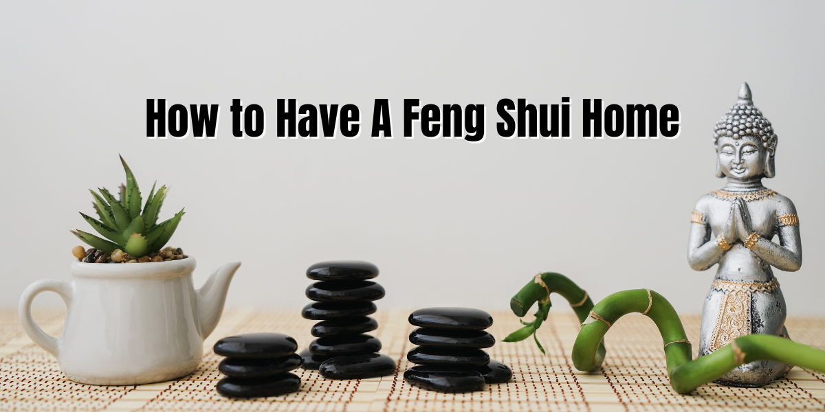 How to Have A Feng Shui Home: A Beginner's Guide For Every Room - Great  Lakes Tiny Home