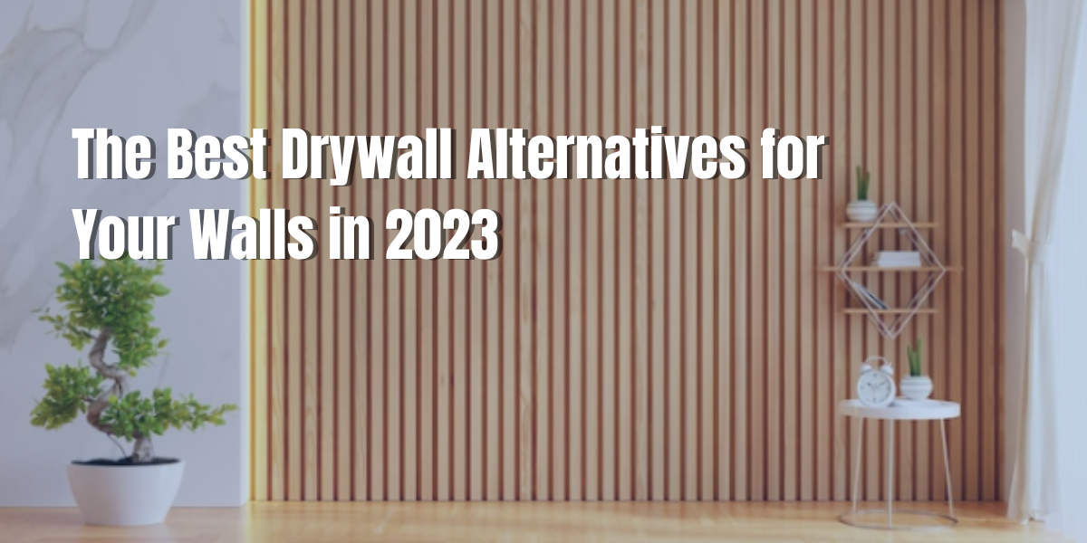 alternatives to drywall