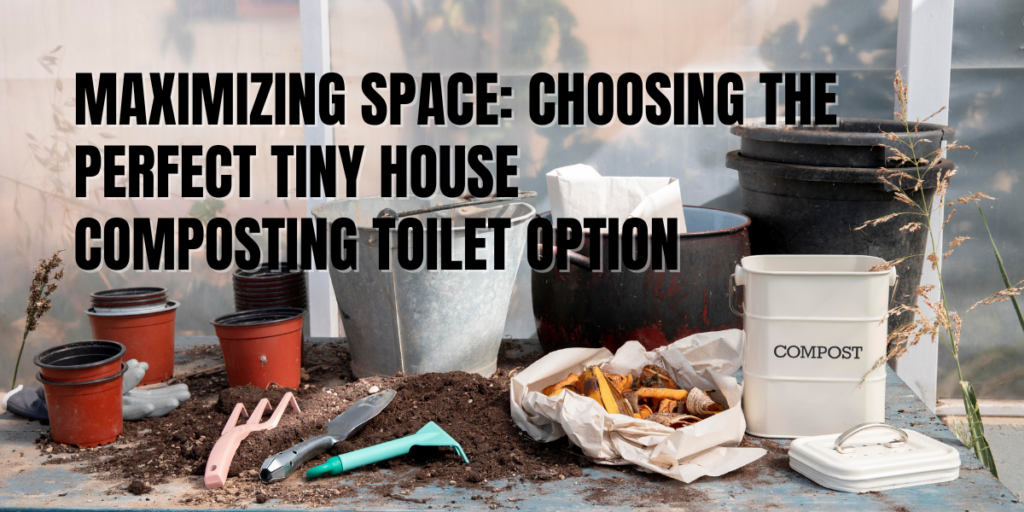 tiny house composting toilet