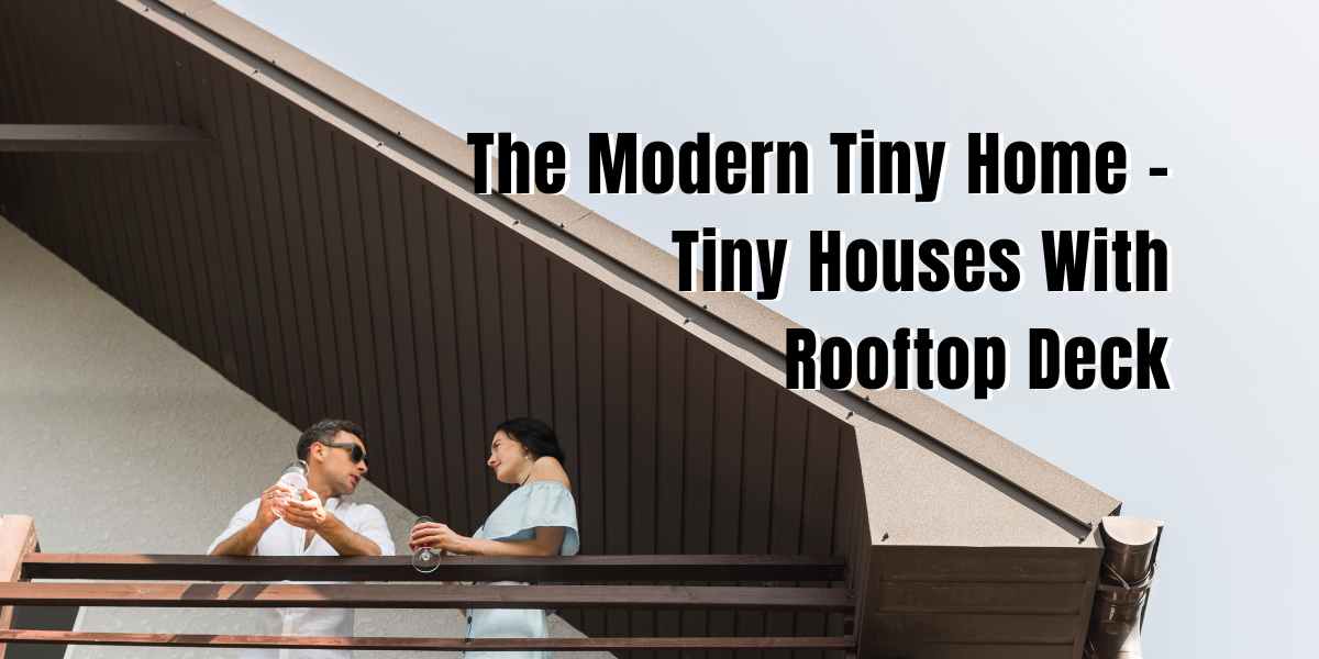 tiny house with roof deck